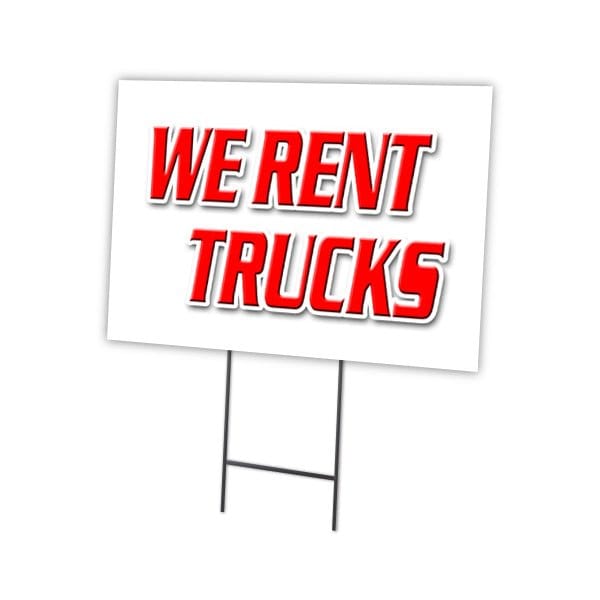 Signmission We Rent Trucks Yard Sign & Stake outdoor plastic coroplast window, C-1824 We Rent Trucks C-1824 We Rent Trucks - main